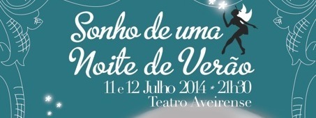 SONHO DE UMA NOITE DE VERÃO SOBE AO PALCO