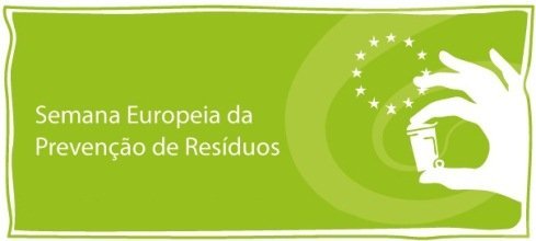 SEMANA EUROPEIA DA PREVENÇÃO DE RESÍDUOS