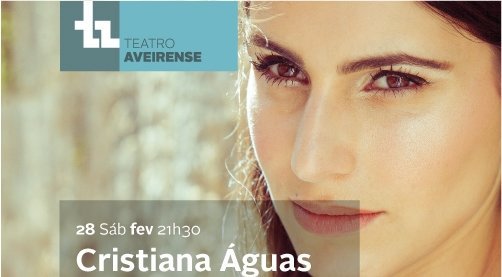 CRISTIANA ÁGUAS NO TA ESTE SÁBADO