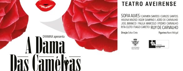 A DAMA DAS CAMÉLIAS COM RUY DE CARVALHO E SOFIA ALVES
