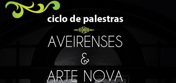 AVEIRENSES & ARTE NOVA - SESSÃO 19 DE MAIO
