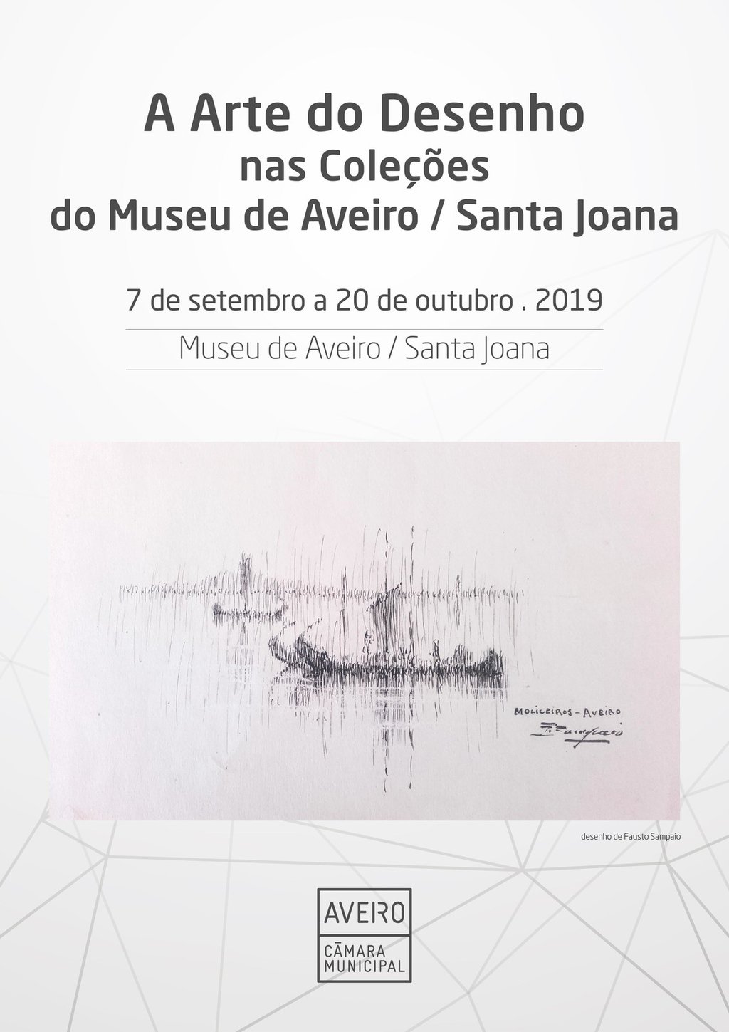 “A ARTE DO DESENHO NAS COLEÇÕES DO MUSEU AVEIRO/SANTA JOANA”