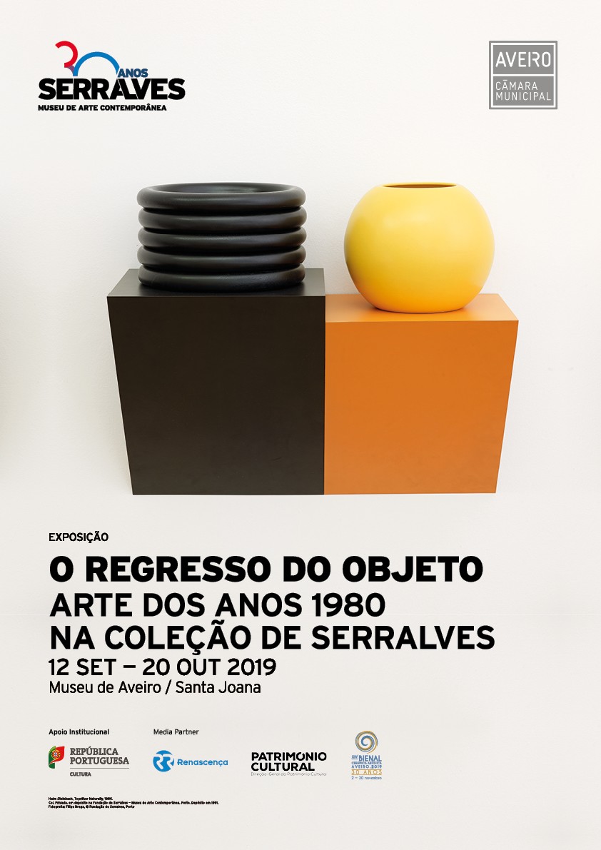 “O REGRESSO DO OBJETO: ARTE DOS ANOS 1980”