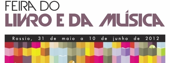 FEIRA DO LIVRO E DA MÚSICA – 31 DE MAIO A 10 DE JUNHO