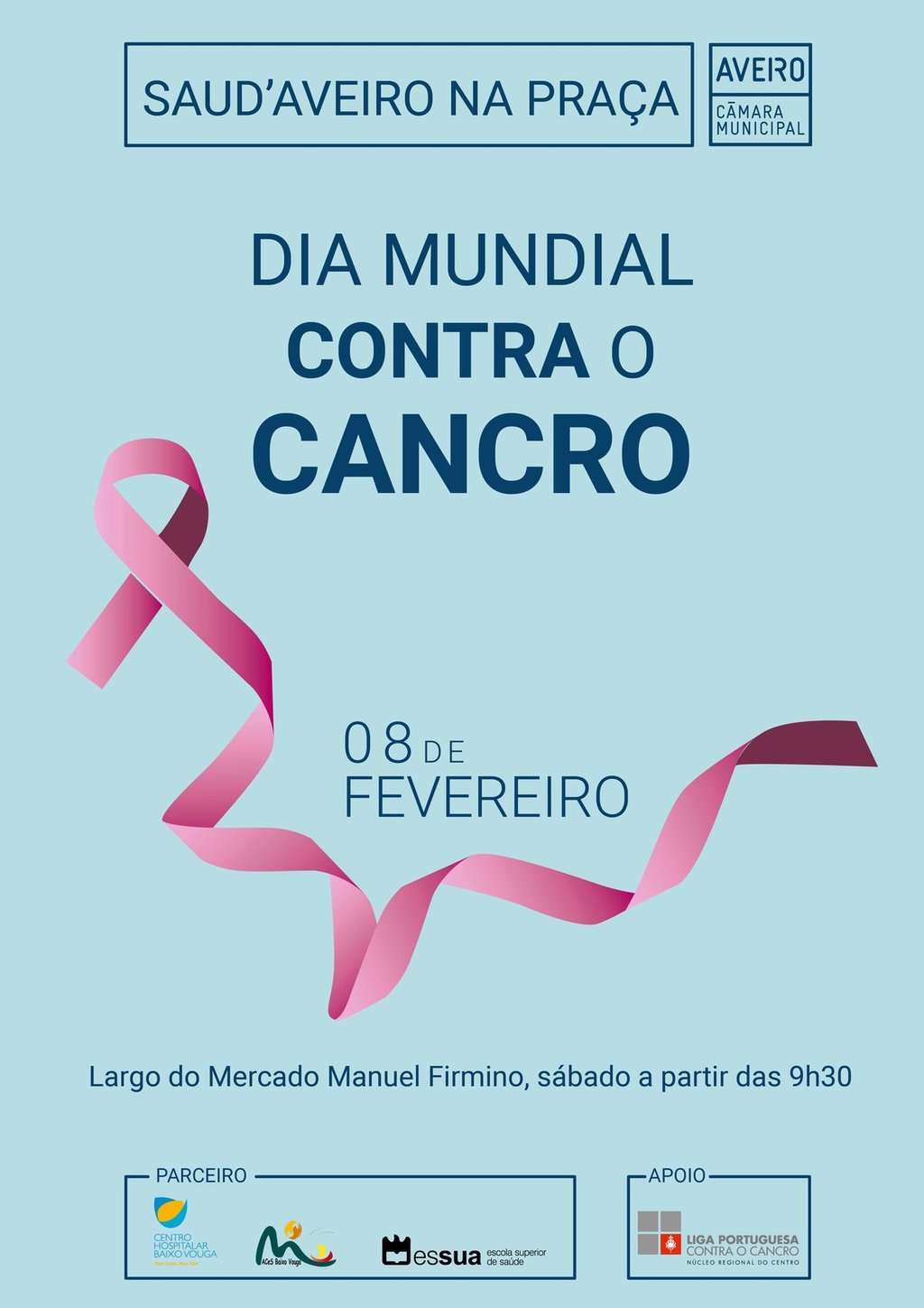 DIA MUNDIAL CONTRA O CANCRO  ASSINALADO NA CIDADE