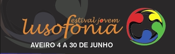 FESTIVAL JOVEM DE LUSOFONIA
