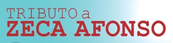 CONCERTO HOMENAGEM ZECA AFONSO
