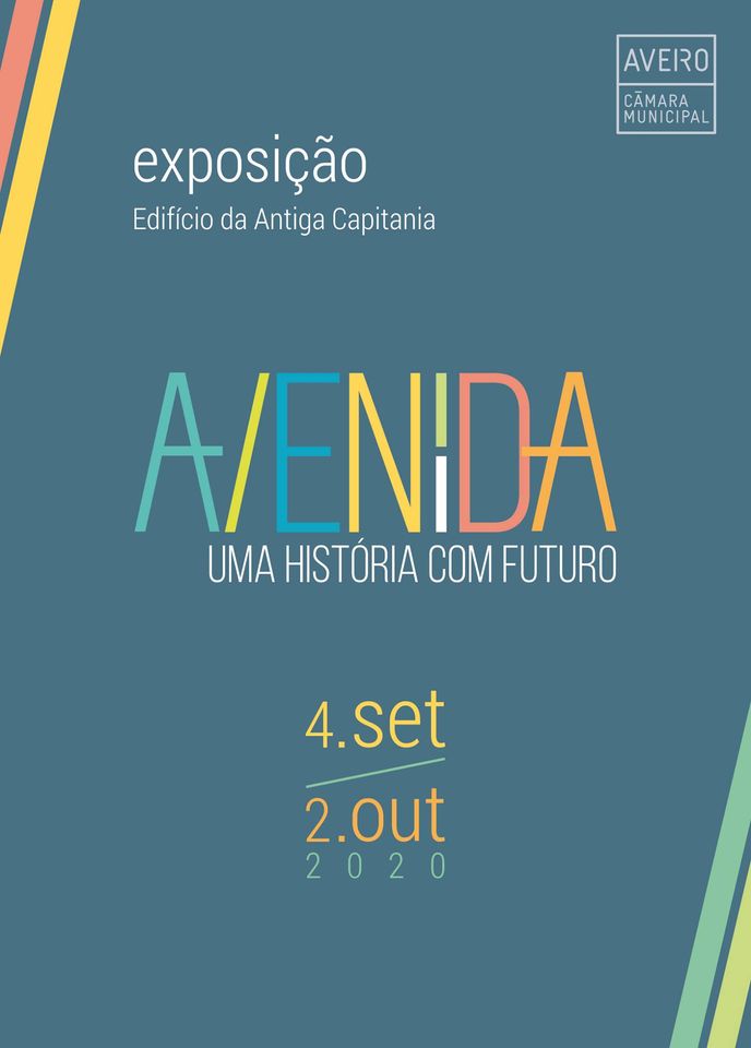 EXPOSIÇÃO “AVENIDA. UMA HISTÓRIA COM FUTURO” COM VISITAS ORIENTADAS