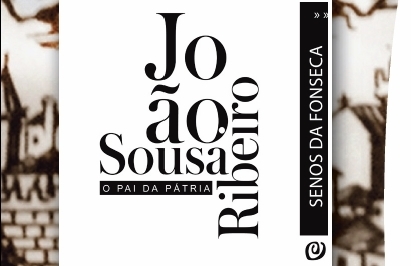 LIVRO DE SENOS DA FONSECA SOBRE JOÃO SOUSA RIBEIRO