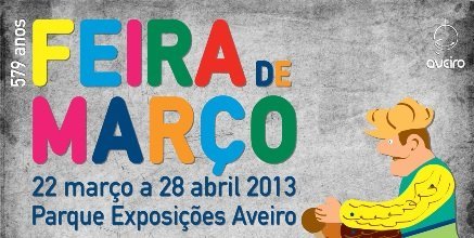 FEIRA DE MARÇO NO PARQUE DE EXPOSIÇÕES EM AVEIRO