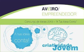 SEMI FINAL DO CONCURSO "A TUA IDEIA CONTA" MARCADA PARA AMANHÃ