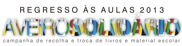 CAMPANHA REGRESSO ÀS AULAS – 2013 - ALARGAMENTO DO PRAZO