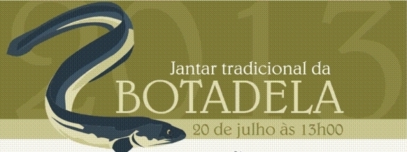 JANTAR TRADICIONAL DA BOTADELA - 20 DE JULHO