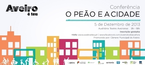 CONFERÊNCIA "O PEÃO E A CIDADE"